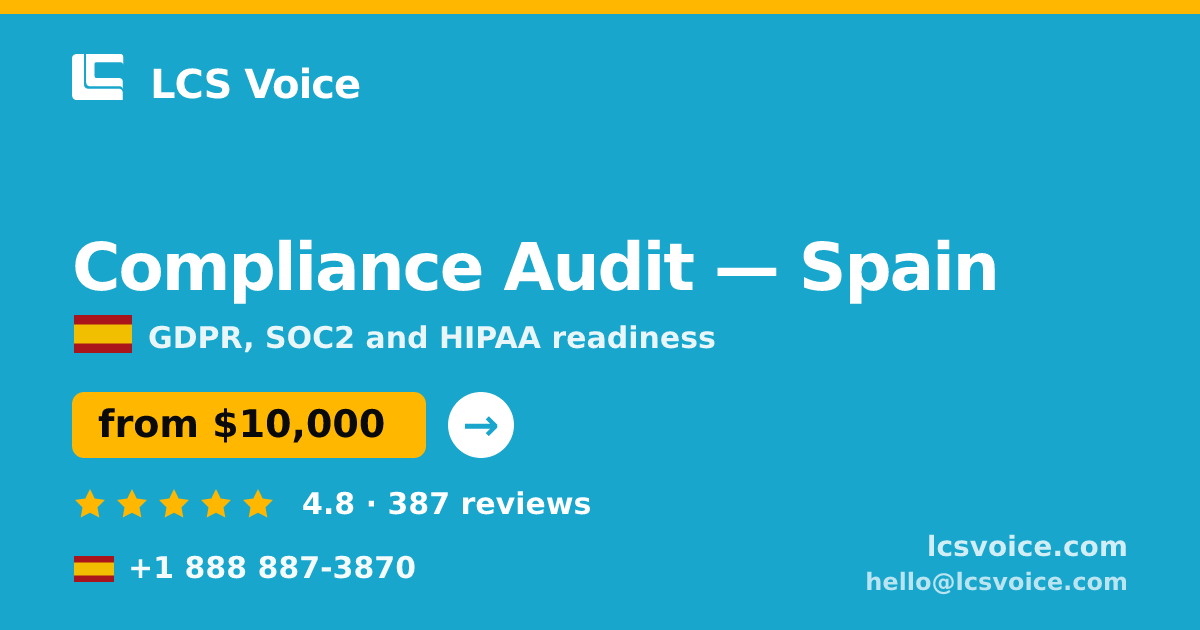 Compliance Audit in Spain — from $10,000, rated 4.8/5 by 387 clients. LCS Voice.