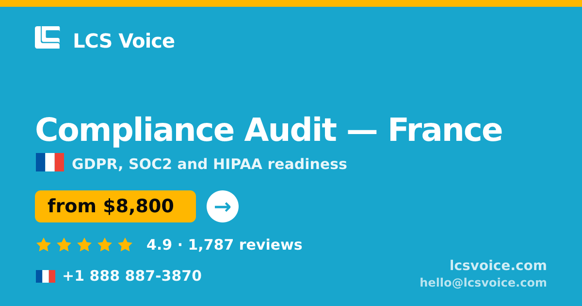 Compliance Audit in Paris — from $9,100, rated 4.6/5 by 2910 clients. LCS Voice.