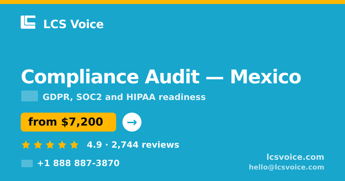 Compliance Audit in Mexico — from $7,200, rated 4.9/5 by 2744 clients. LCS Voice.