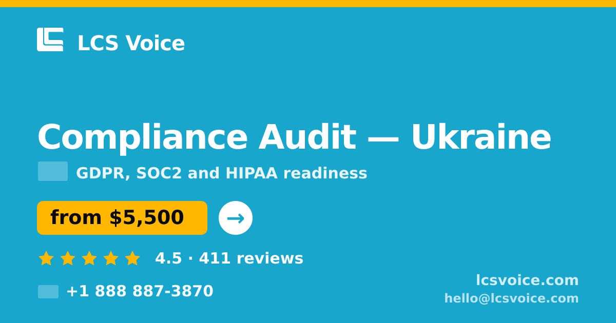 Compliance Audit in Ukraine — from $5,500, rated 4.5/5 by 411 clients. LCS Voice.