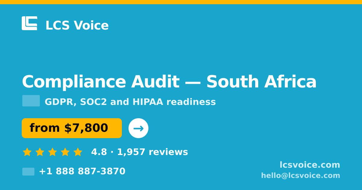 Compliance Audit in South Africa — from $7,800, rated 4.8/5 by 1957 clients. LCS Voice.