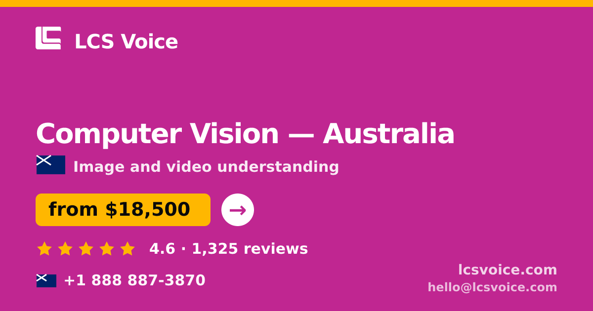 Computer Vision in Australia — from $18,500, rated 4.6/5 by 1325 clients. LCS Voice.