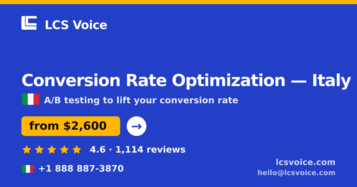 Conversion Rate Optimization in Milan — from $1,900/mo, rated 4.7/5 by 1529 clients. LCS Voice.