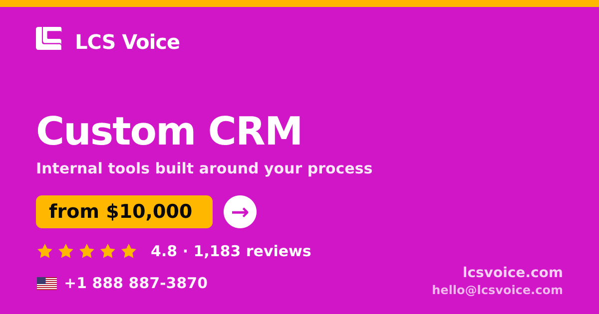 Custom CRM in the USA — from $10,000, rated 4.8/5 by 1183 clients. LCS Voice.