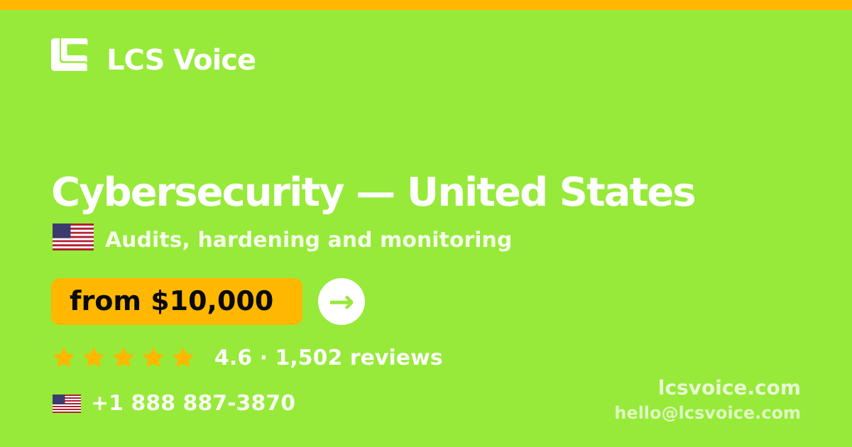 Cybersecurity in United States — from $10,000, rated 4.6/5 by 1502 clients. LCS Voice.