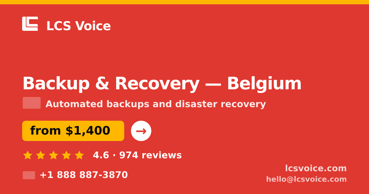 Backup & Recovery in Antwerp — from $1,300/mo, rated 5/5 by 1691 clients. LCS Voice.