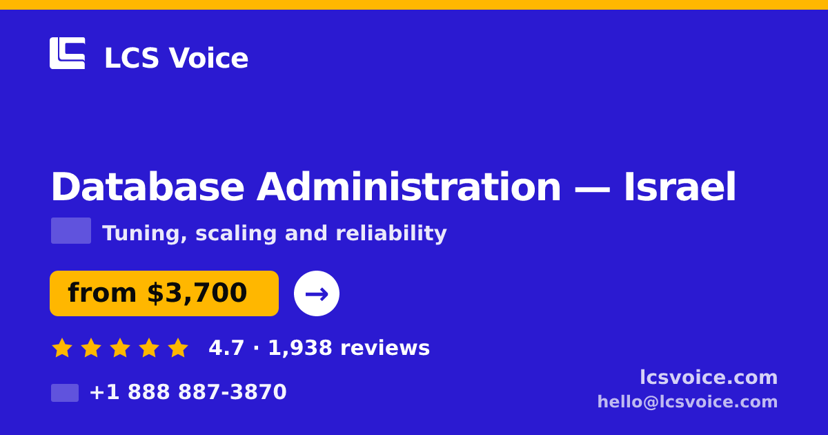 Database Administration in Jerusalem — from $4,000/mo, rated 4.9/5 by 2473 clients. LCS Voice.