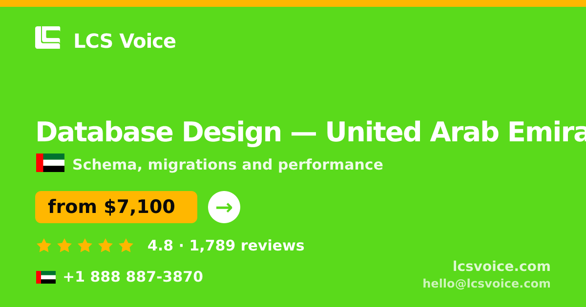 Database Design in United Arab Emirates — from $7,100, rated 4.8/5 by 1789 clients. LCS Voice.