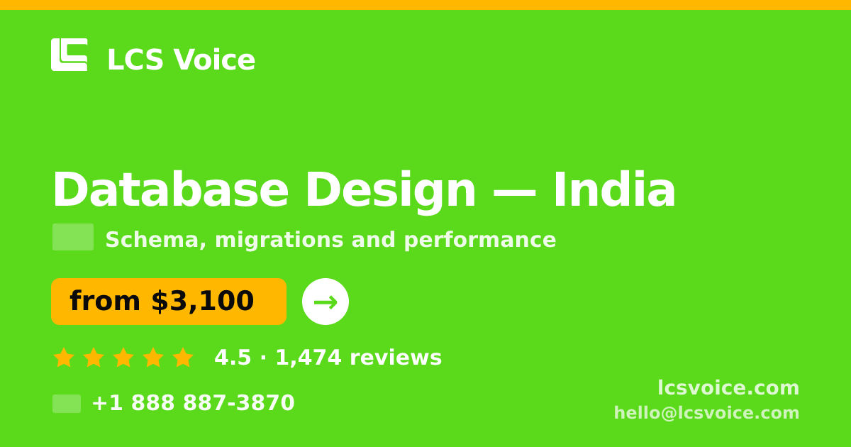Database Design in India — from $3,100, rated 4.5/5 by 1474 clients. LCS Voice.