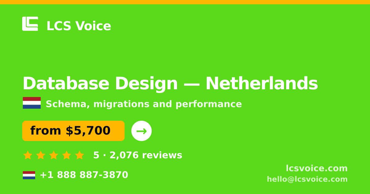 Database Design in The Hague — from $6,400, rated 4.7/5 by 493 clients. LCS Voice.