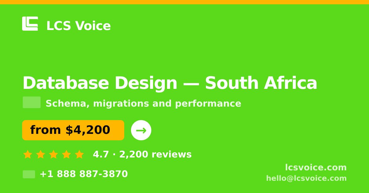 Database Design in South Africa — from $4,200, rated 4.7/5 by 2200 clients. LCS Voice.