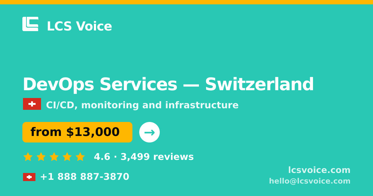 DevOps Services in Basel — from $10,500/mo, rated 4.6/5 by 445 clients. LCS Voice.