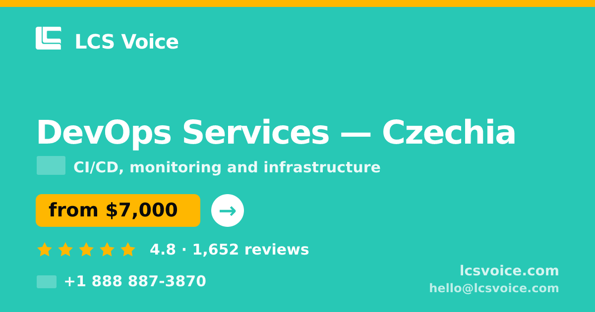 DevOps Services in Czechia — from $7,000/mo, rated 4.8/5 by 1652 clients. LCS Voice.