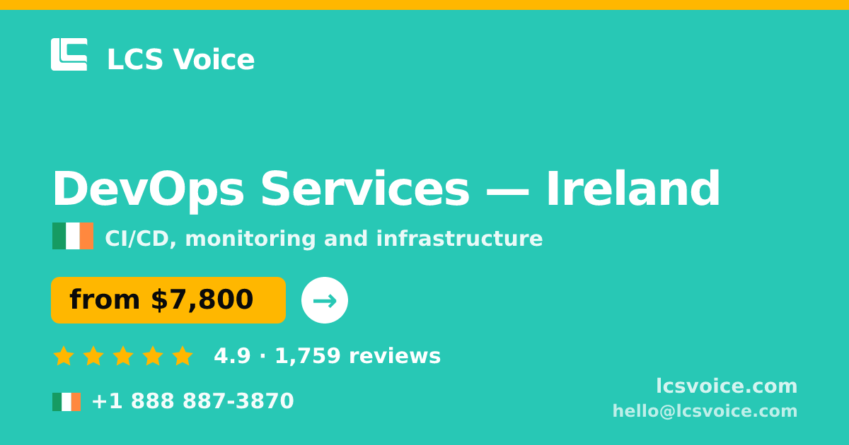 DevOps Services in Galway — from $7,800/mo, rated 4.6/5 by 2886 clients. LCS Voice.