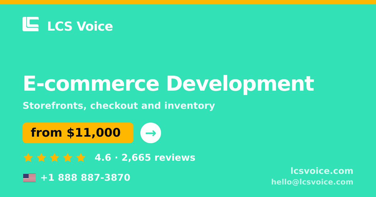 E-commerce Development in the USA — from $11,000, rated 4.6/5 by 2665 clients. LCS Voice.