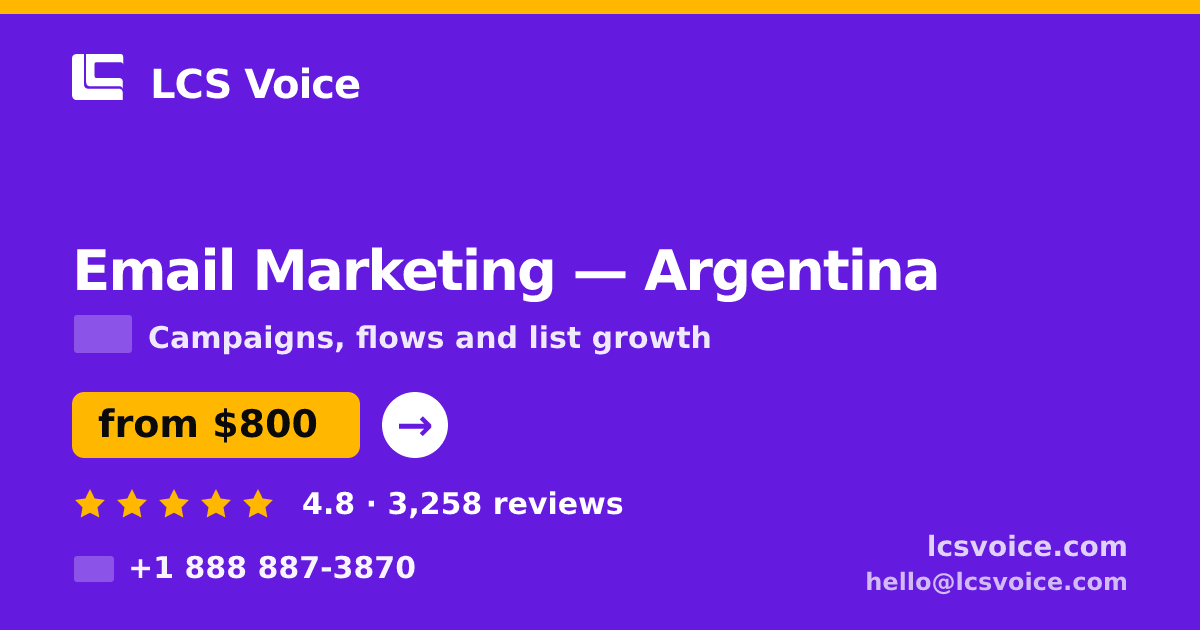 Email Marketing in Argentina — from $800/mo, rated 4.8/5 by 3258 clients. LCS Voice.
