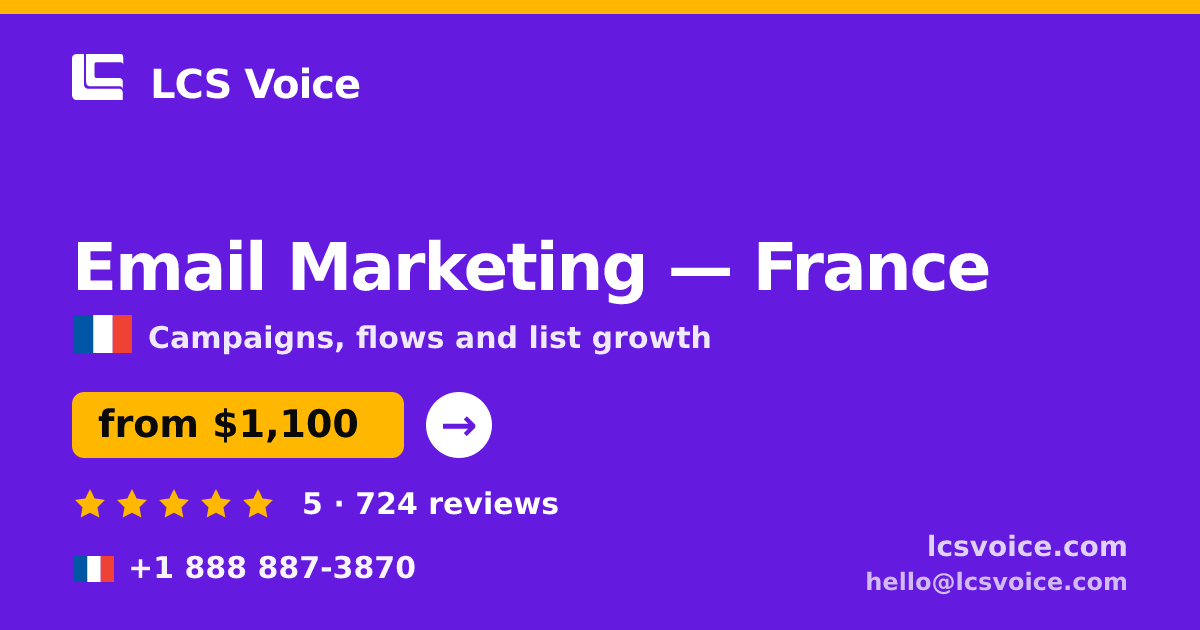 Email Marketing in Marseille — from $1,400/mo, rated 4.5/5 by 2134 clients. LCS Voice.