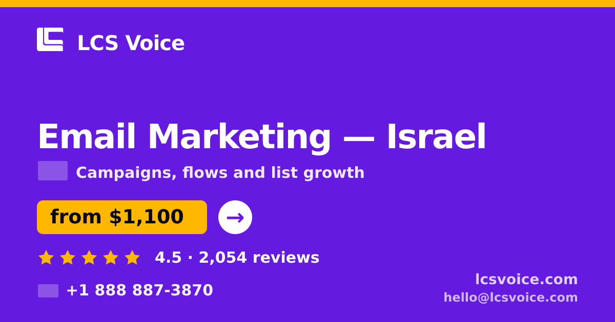 Email Marketing in Israel — from $1,100/mo, rated 4.5/5 by 2054 clients. LCS Voice.