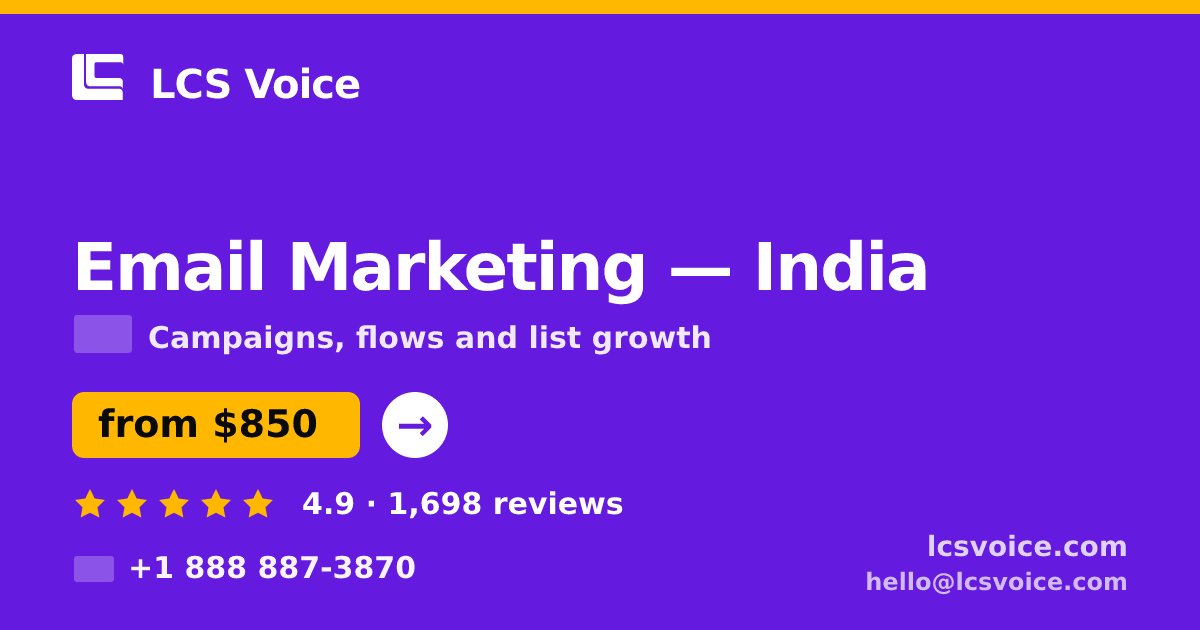 Email Marketing in India — from $850/mo, rated 4.9/5 by 1698 clients. LCS Voice.