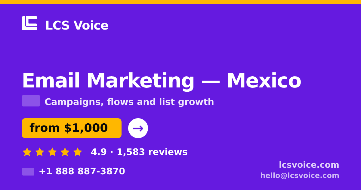 Email Marketing in Guadalajara — from $750/mo, rated 5/5 by 2374 clients. LCS Voice.