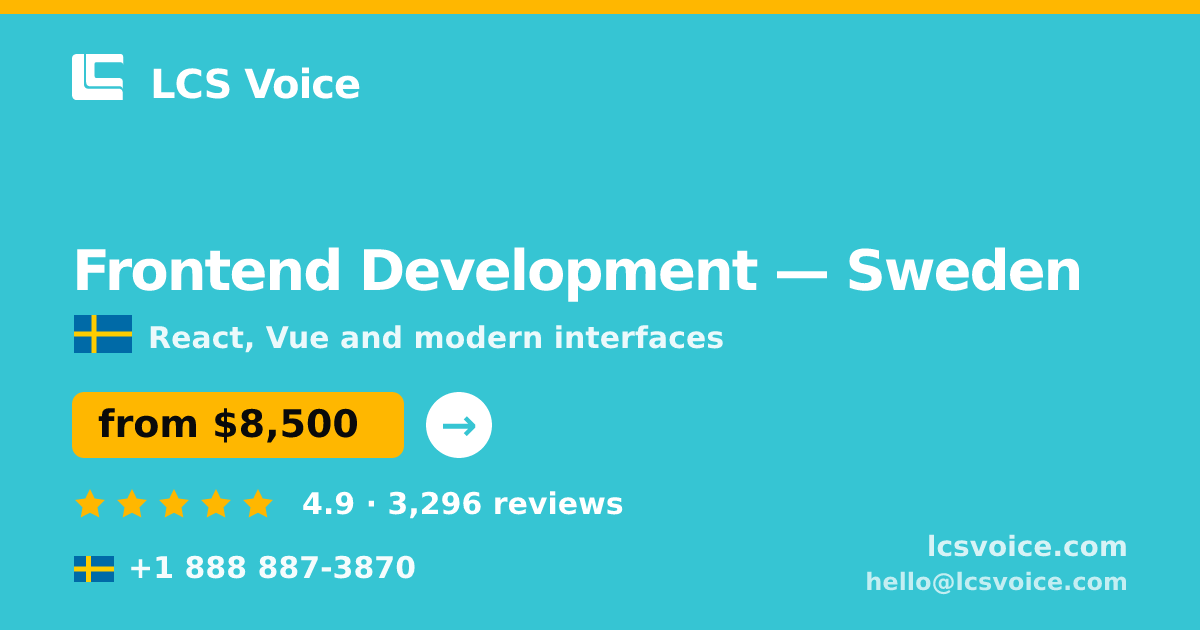 Frontend Development in Malmö — from $11,000, rated 4.5/5 by 1333 clients. LCS Voice.