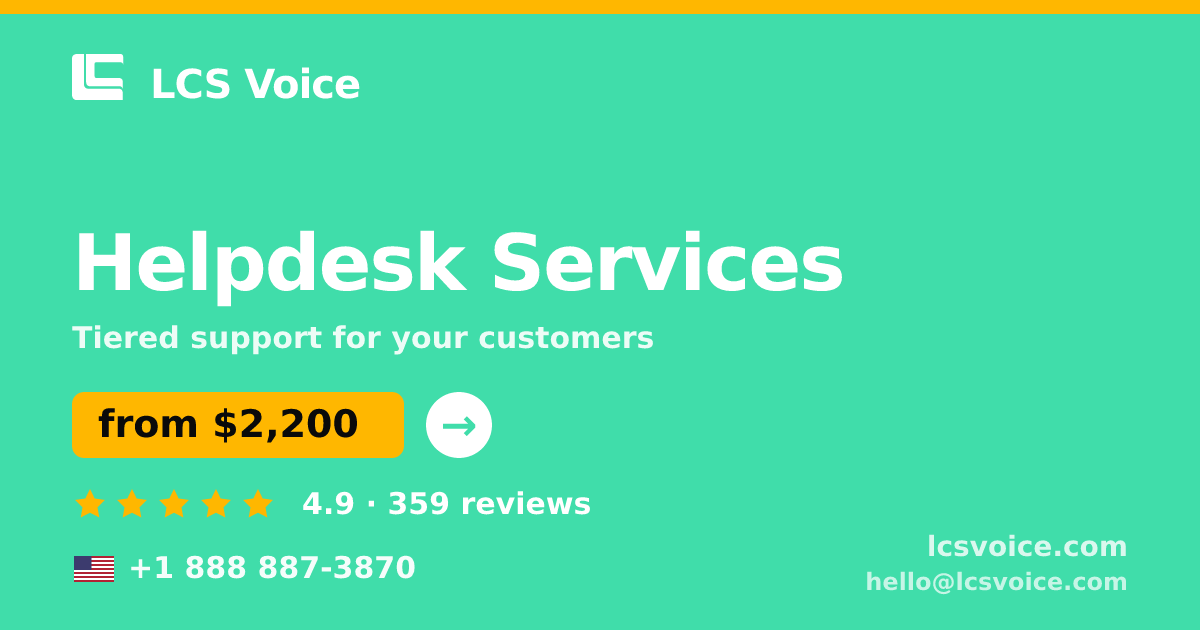 Helpdesk Services in the USA — from $2,200/mo, rated 4.9/5 by 359 clients. LCS Voice.