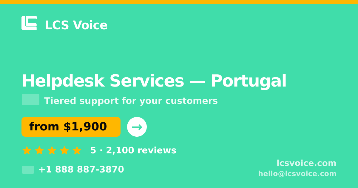 Helpdesk Services in Porto — from $1,500/mo, rated 4.9/5 by 392 clients. LCS Voice.