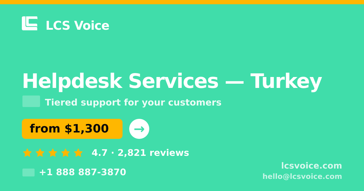 Helpdesk Services in İzmir — from $800/mo, rated 4.8/5 by 1535 clients. LCS Voice.