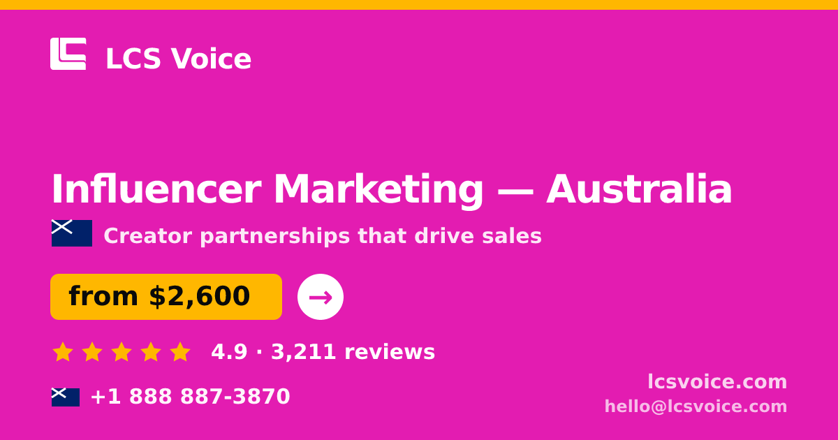 Influencer Marketing in Australia — from $2,600/mo, rated 4.9/5 by 3211 clients. LCS Voice.