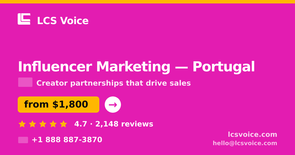 Influencer Marketing in Braga — from $1,700/mo, rated 4.8/5 by 825 clients. LCS Voice.