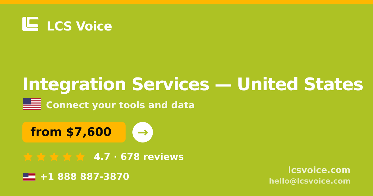 Integration Services in Los Angeles — from $8,700, rated 4.6/5 by 3159 clients. LCS Voice.