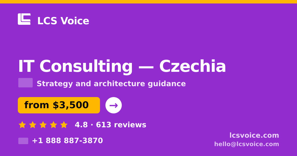 IT Consulting in Czechia — from $3,500, rated 4.8/5 by 613 clients. LCS Voice.