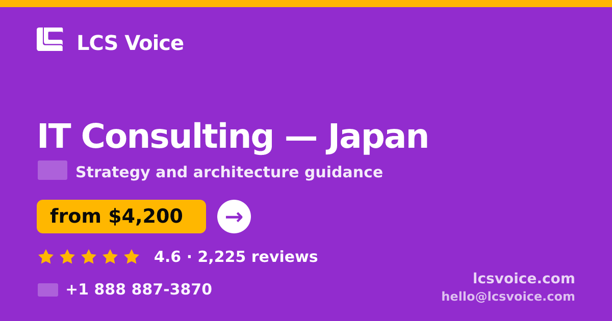 IT Consulting in Yokohama — from $5,100, rated 5/5 by 1533 clients. LCS Voice.
