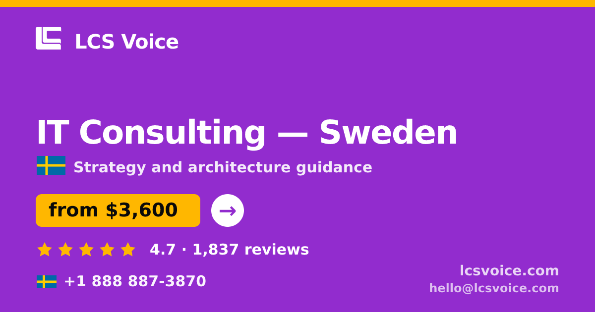 IT Consulting in Gothenburg — from $5,000, rated 4.8/5 by 830 clients. LCS Voice.