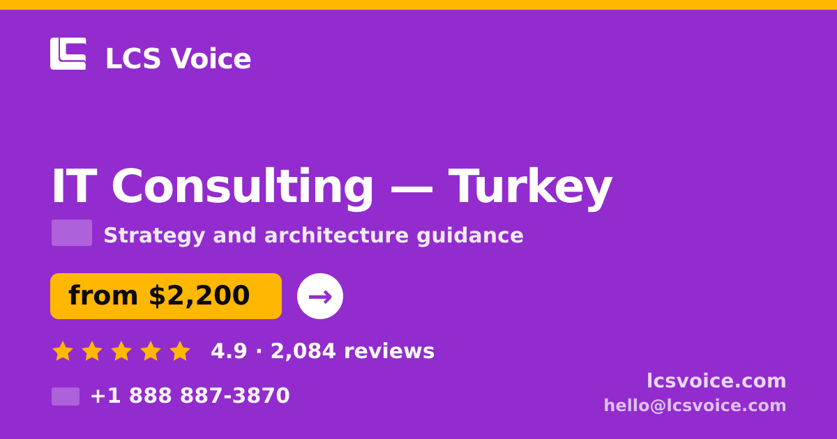 IT Consulting in İzmir — from $1,400, rated 4.6/5 by 1294 clients. LCS Voice.