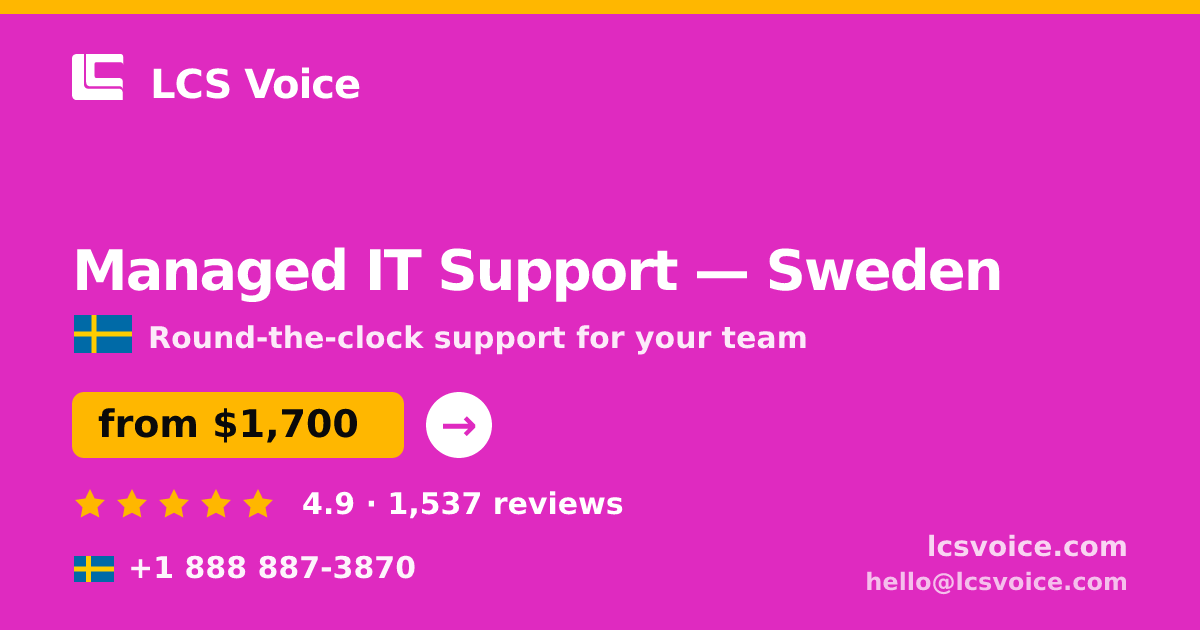 Managed IT Support in Malmö — from $2,300/mo, rated 4.9/5 by 2862 clients. LCS Voice.