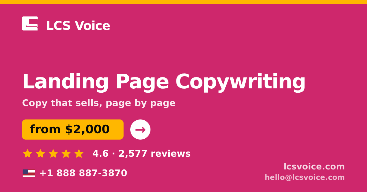 Landing Page Copywriting in the USA — from $2,000, rated 4.6/5 by 2577 clients. LCS Voice.