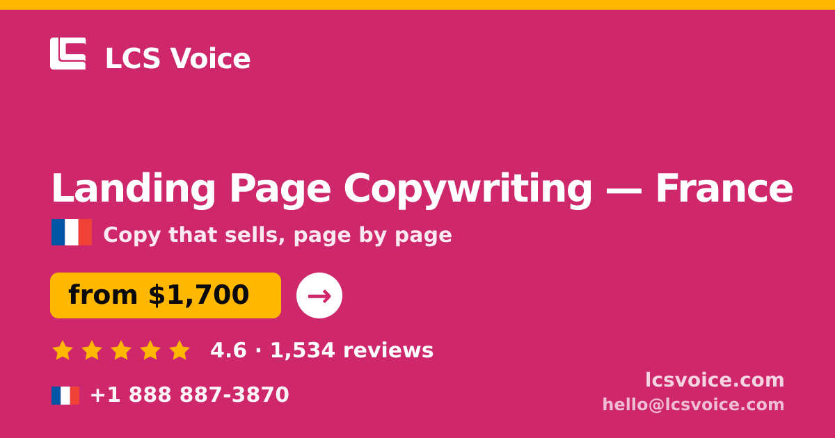 Landing Page Copywriting in France — from $1,700, rated 4.6/5 by 1534 clients. LCS Voice.