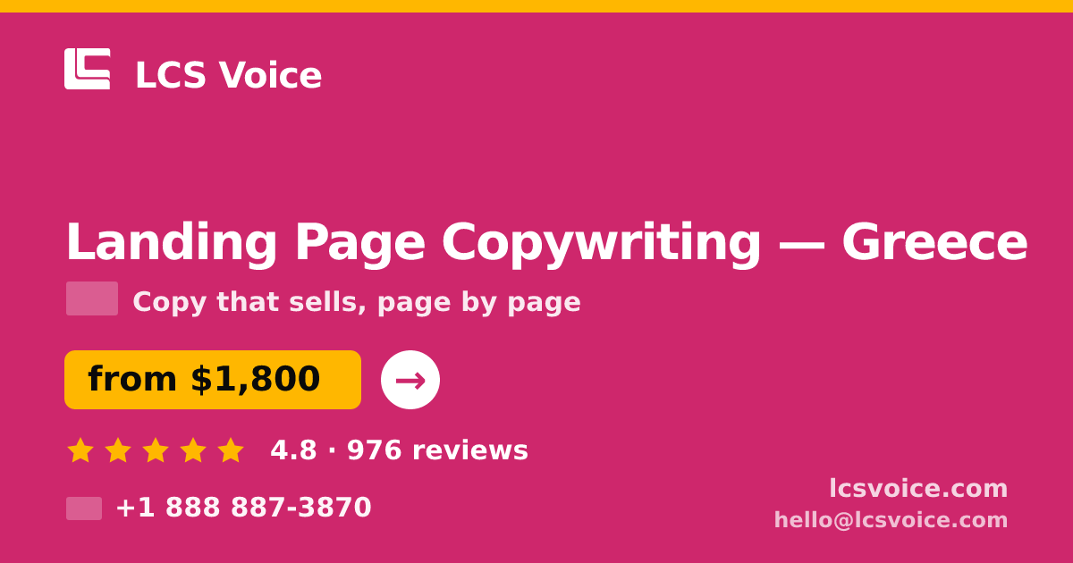 Landing Page Copywriting in Greece — from $1,800, rated 4.8/5 by 976 clients. LCS Voice.