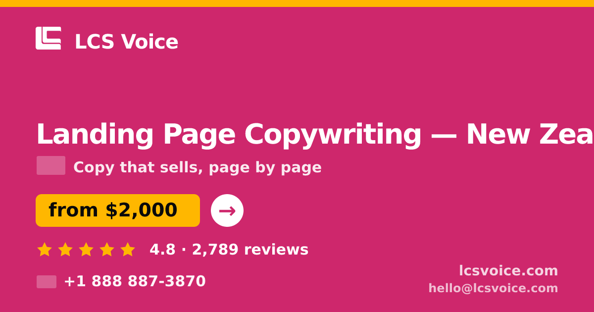 Landing Page Copywriting in New Zealand — from $2,000, rated 4.8/5 by 2789 clients. LCS Voice.