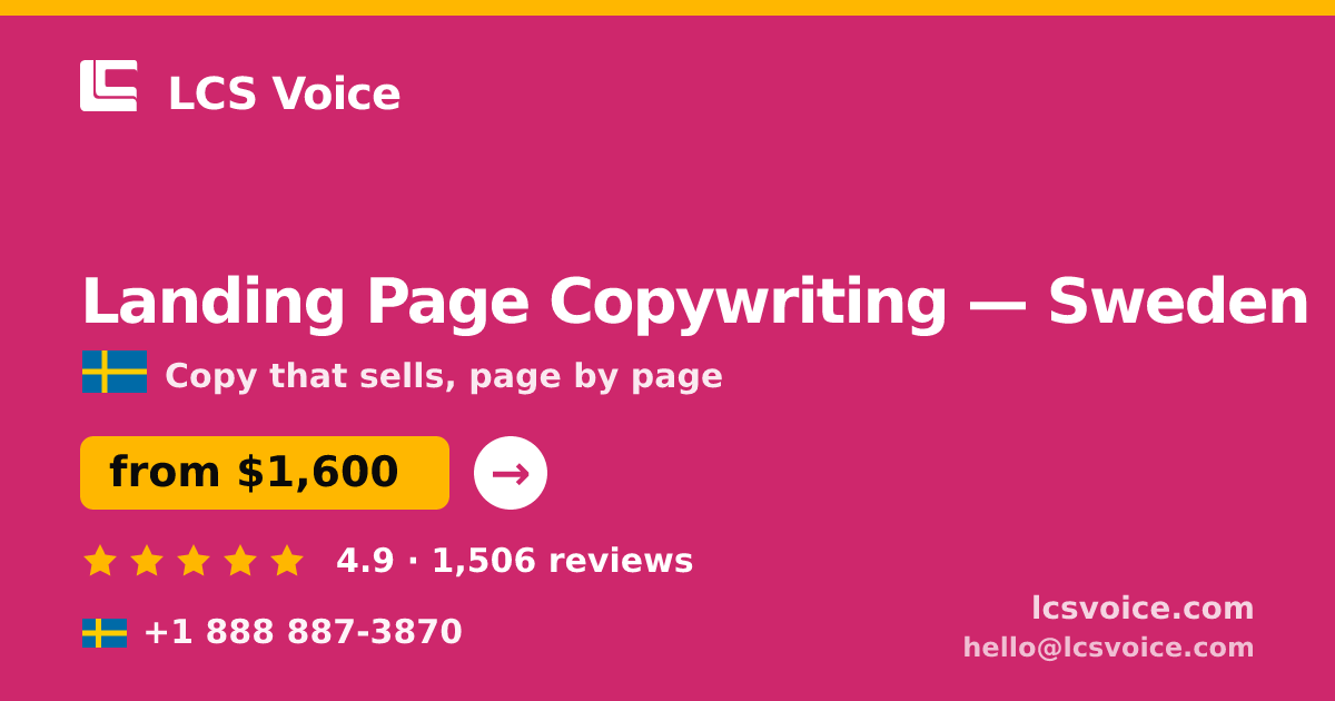 Landing Page Copywriting in Sweden — from $1,600, rated 4.9/5 by 1506 clients. LCS Voice.