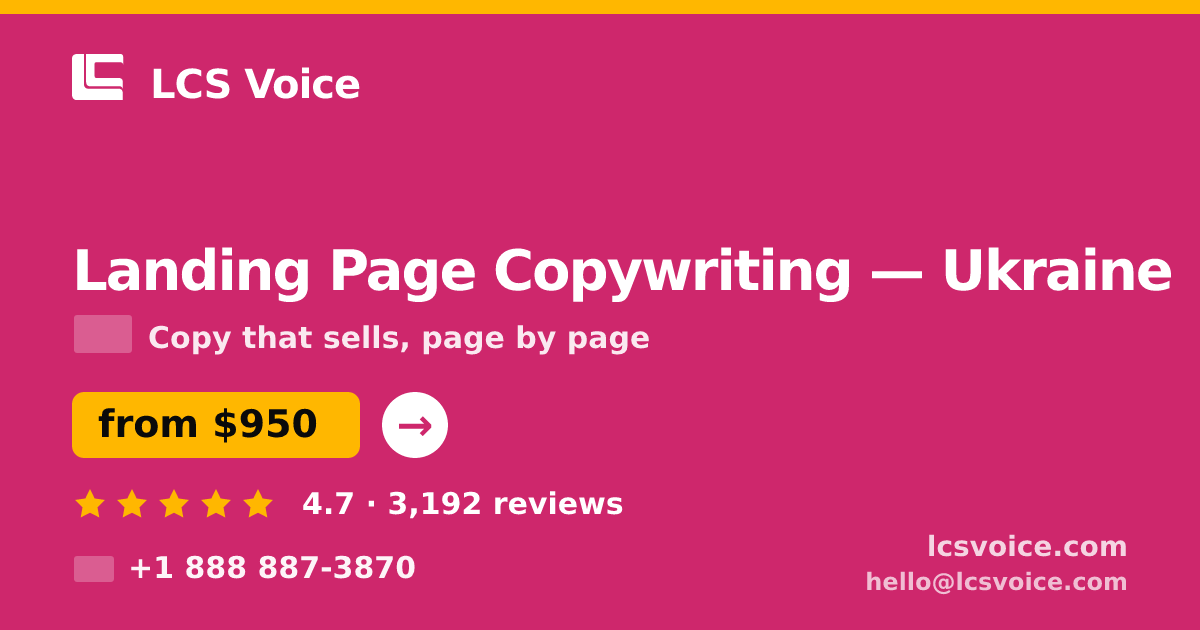 Landing Page Copywriting in Ukraine — from $950, rated 4.7/5 by 3192 clients. LCS Voice.