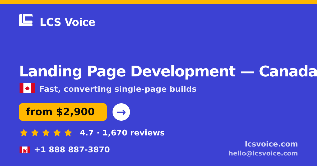 Landing Page Development in Canada — from $2,900, rated 4.7/5 by 1670 clients. LCS Voice.