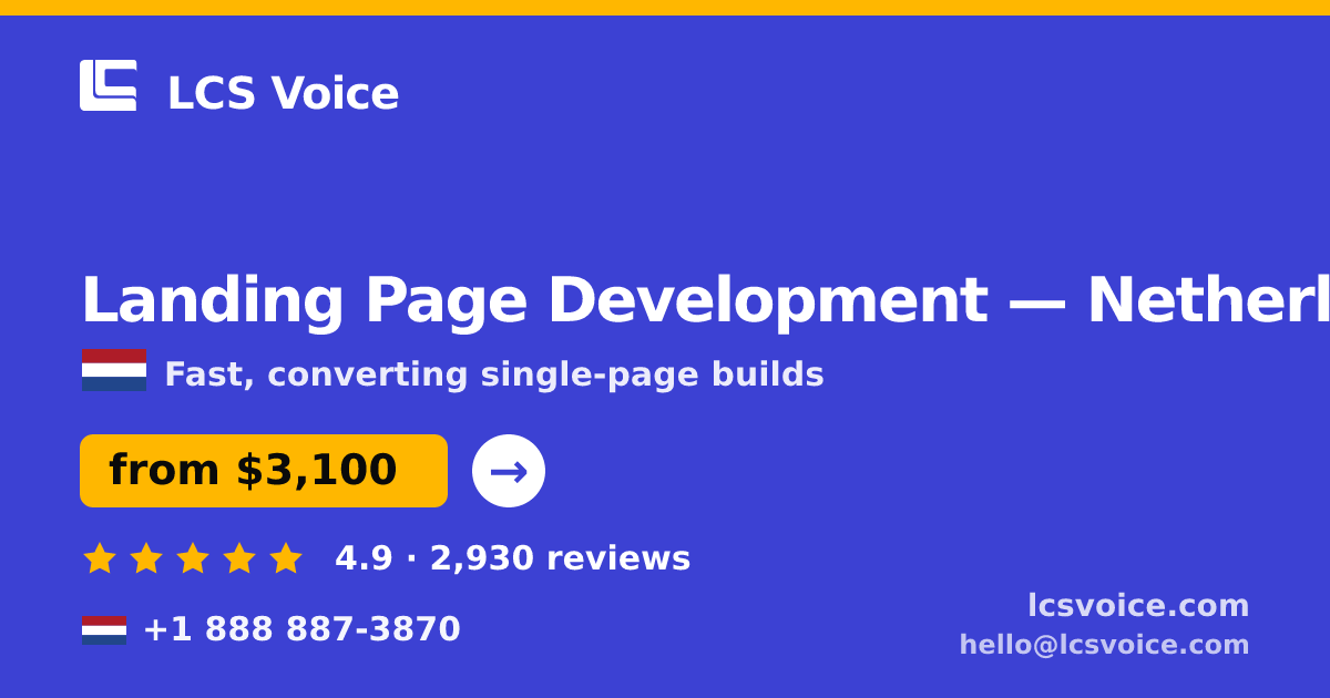 Landing Page Development in The Hague — from $4,100, rated 4.7/5 by 1580 clients. LCS Voice.