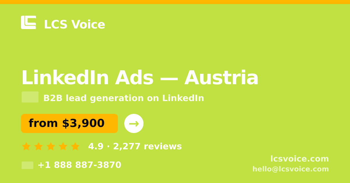 LinkedIn Ads in Linz — from $4,100/mo, rated 4.7/5 by 2378 clients. LCS Voice.