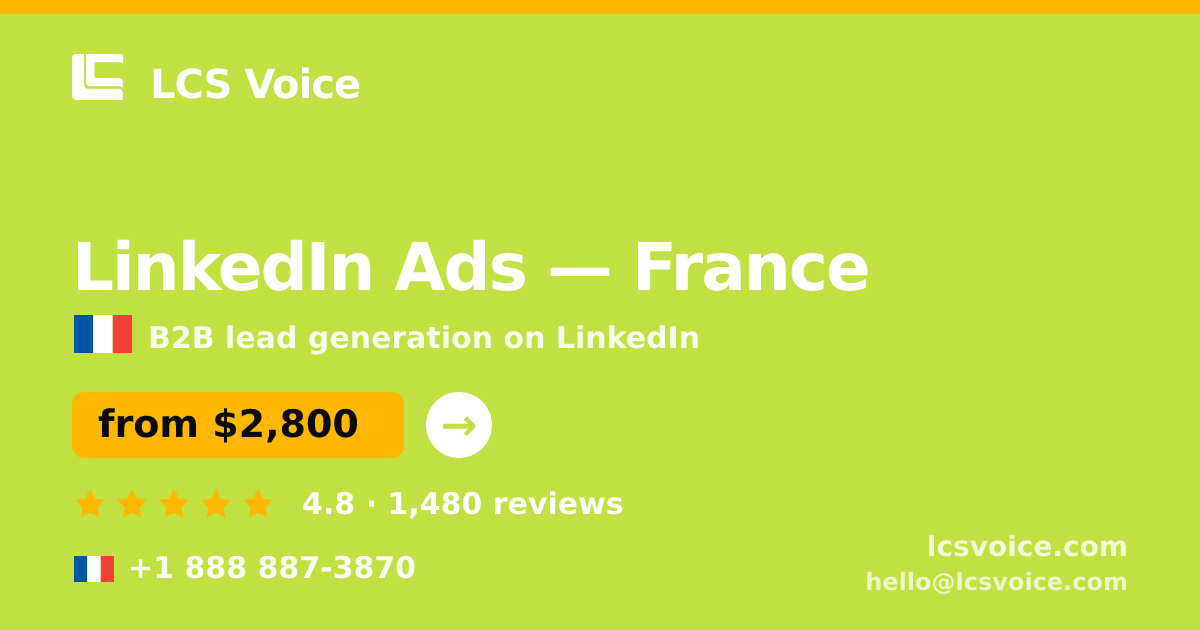 LinkedIn Ads in France — from $2,800/mo, rated 4.8/5 by 1480 clients. LCS Voice.