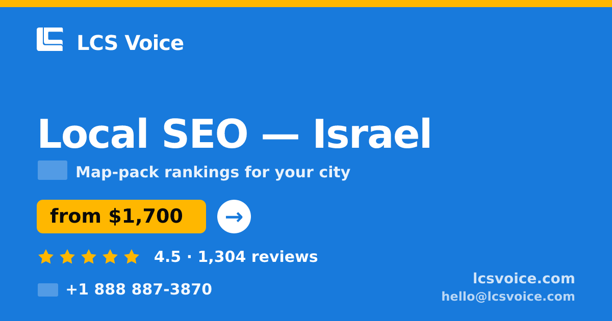 Local SEO in Tel Aviv — from $2,000/mo, rated 4.6/5 by 1040 clients. LCS Voice.
