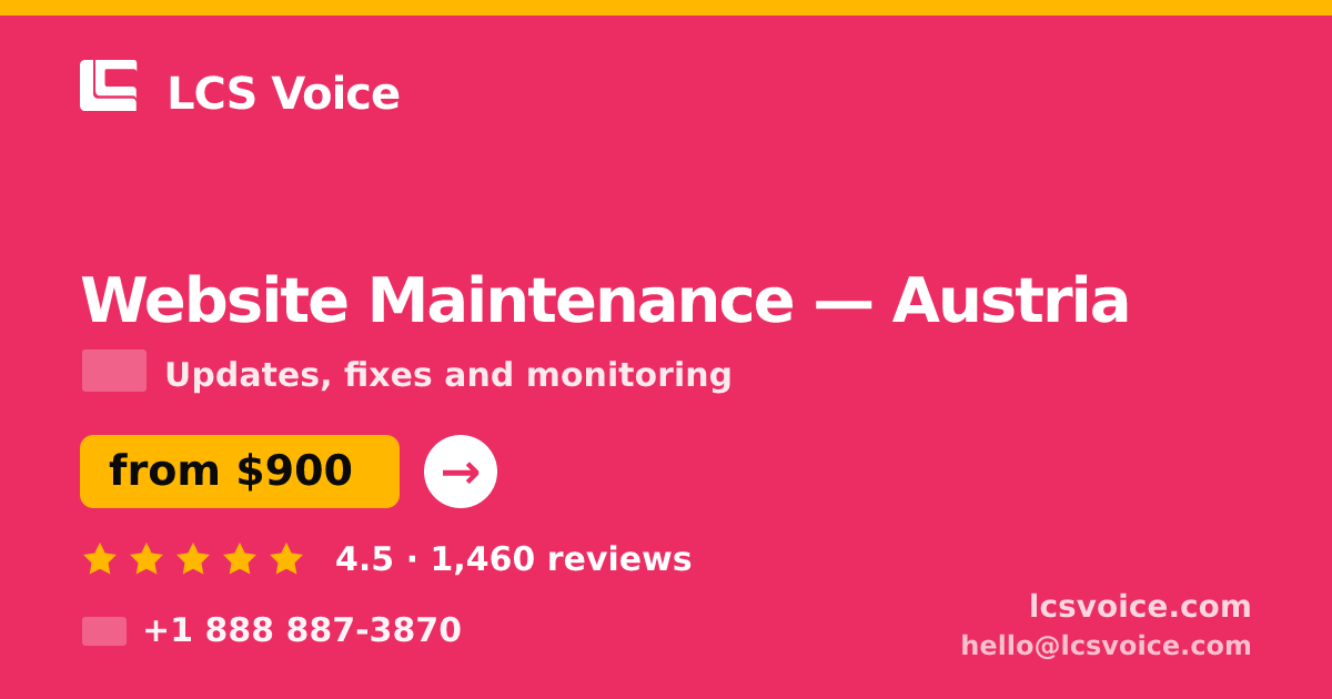 Website Maintenance in Austria — from $900/mo, rated 4.5/5 by 1460 clients. LCS Voice.