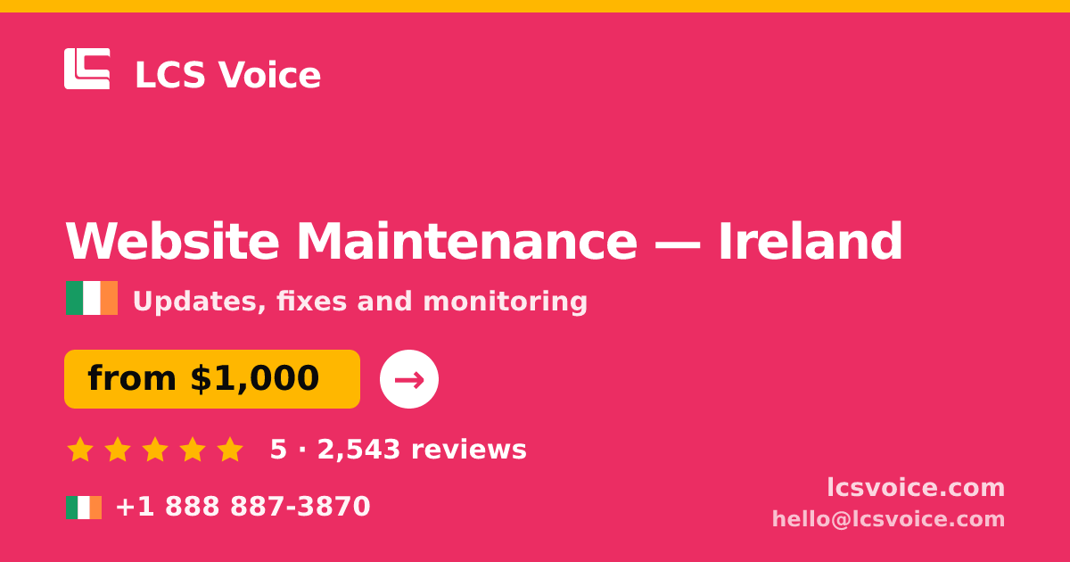 Website Maintenance in Cork — from $850/mo, rated 4.8/5 by 820 clients. LCS Voice.
