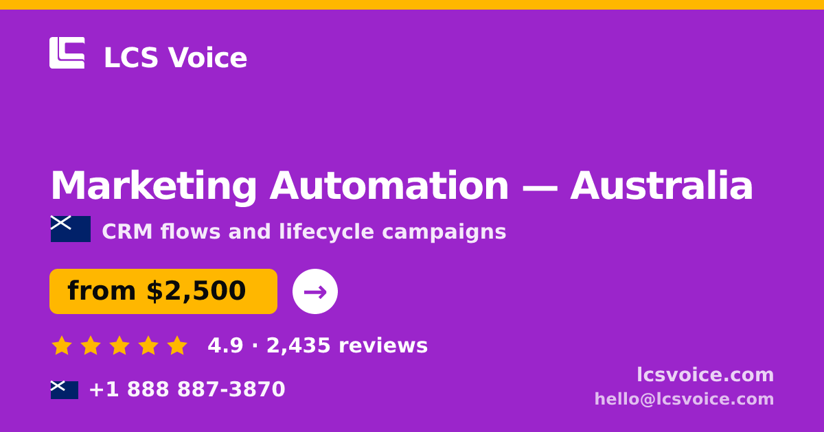 Marketing Automation in Melbourne — from $2,800/mo, rated 4.7/5 by 917 clients. LCS Voice.